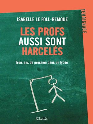 cover image of Les profs aussi sont harcelés